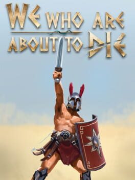 We Who Are About to Die cover