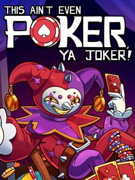 This Ain't Even Poker, Ya Joker cover