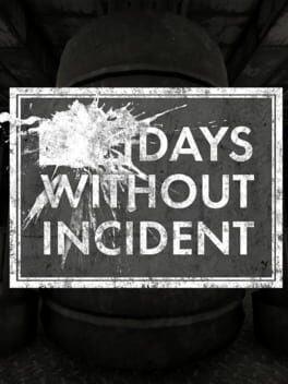 Days Without Incident cover